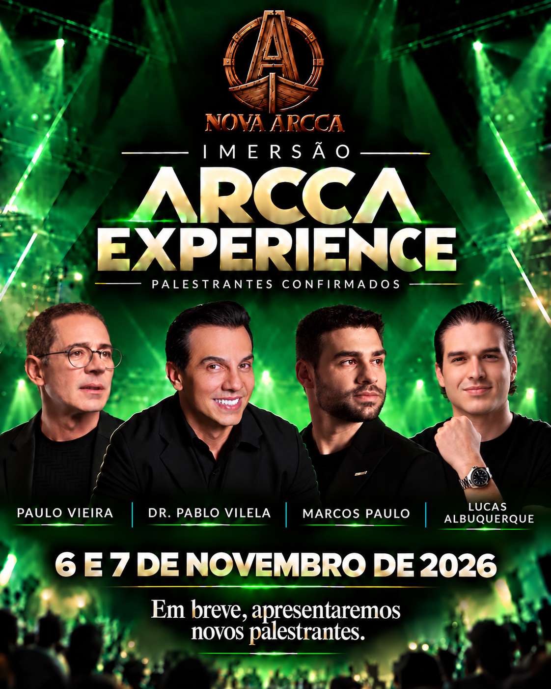 Banner oficial da ARCCA Experience, 6 e 7 de novembro de 2026. Palestrantes confirmados: Paulo Vieira, Dr. Pablo Vilela, Marcos Paulo e Lucas Albuquerque.
